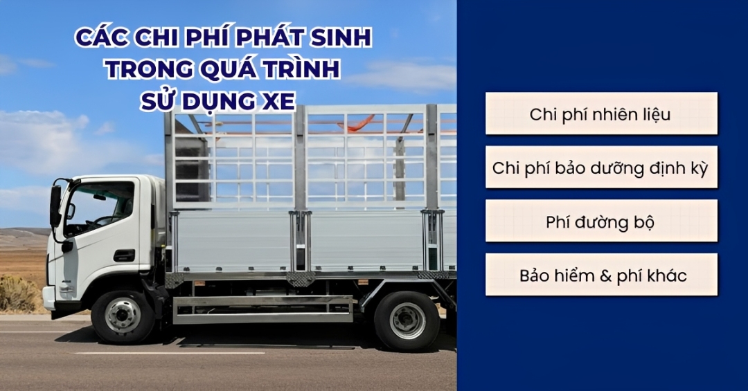Các chi phí phát sinh trong quá trinh sử dụng xe foton aumark s70l mui bạt