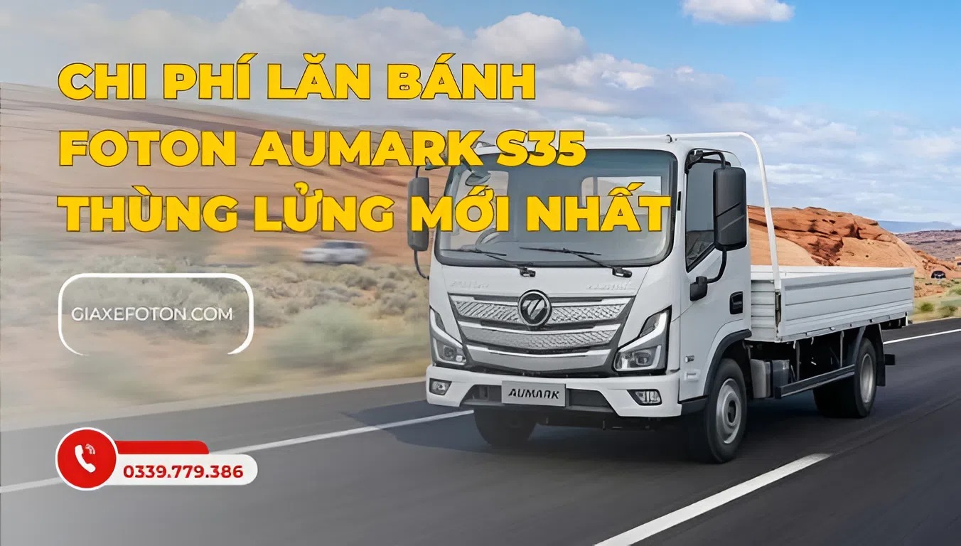 Chi phí lăn bánh foton aumark s35 thùng lửng mới nhất - Kim An Phảt Auto